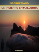 Un invierno en Mallorca - George Sand