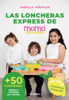 Las loncheras express de mamá limonada - Fabiolla Peñaflor