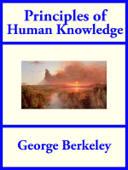 Principles of Human Knowledge - George Berkeley