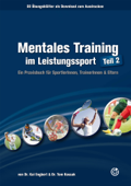 Mentales Training im Leistungssport – Teil 2 - Kai Engbert