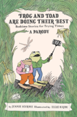 Frog and Toad are Doing Their Best [A Parody] - Jennie Egerdie & Ellie Hajdu