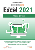 Lavorare con Microsoft Excel 2021 - Alessandra Salvaggio