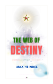 THE WEB OF DESTINY - Max Heindel