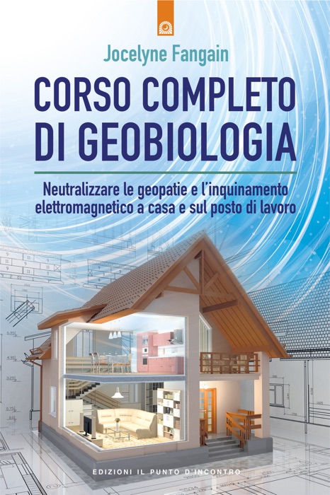 Corso completo di geobiologia