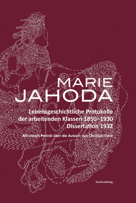 Lebensgeschichtliche Protokolle der arbeitenden Klassen 1850-1930