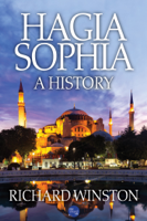 Richard Winston - Hagia Sophia: A History artwork
