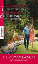 Un brulant désir - Le mariage du scandale - Rendez-vous avec le destin