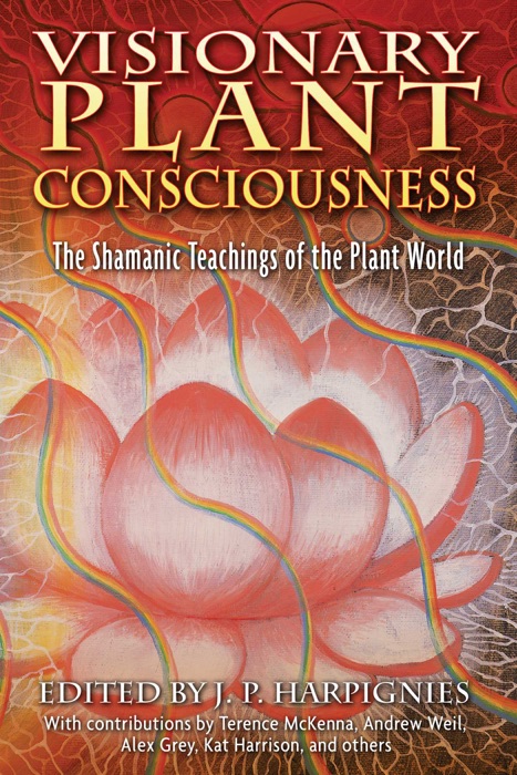 Visionary Plant Consciousness