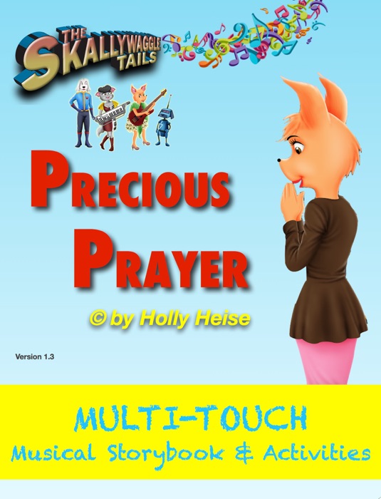 Skallywaggle Tails:  Precious Prayer