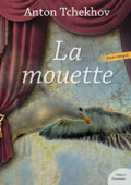 La Mouette - Anton Tchékhov