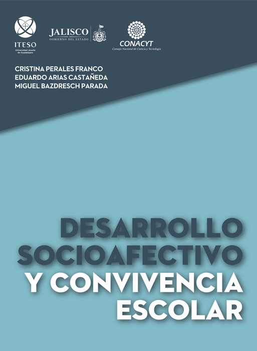 Desarrollo socioafectivo y convivencia escolar