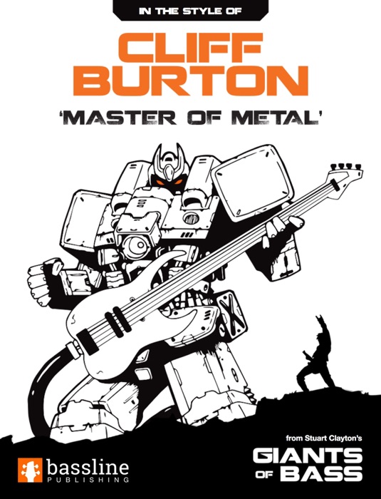 Cliff Burton - 'Master of Metal'