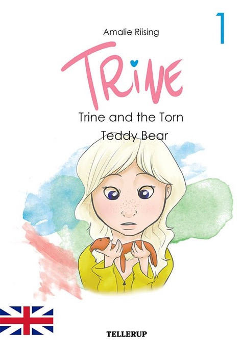 Trine #1: Trine and the Torn Teddy Bear