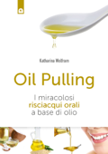 Oil pulling - Katharina Wolfram