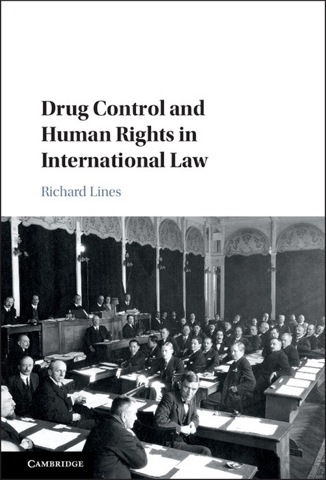 Drug Control and Human Rights in International Law