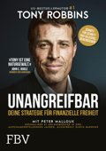 UNANGREIFBAR - Tony Robbins & Peter Mallouk