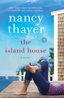 Nancy Thayer - The Island House artwork