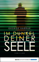 George Harrar - Im Dunkel deiner Seele artwork