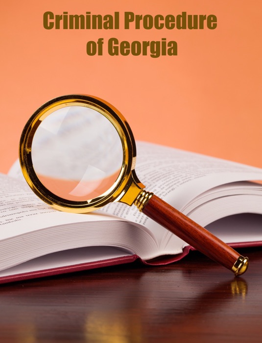 Criminal Procedure of Georgia