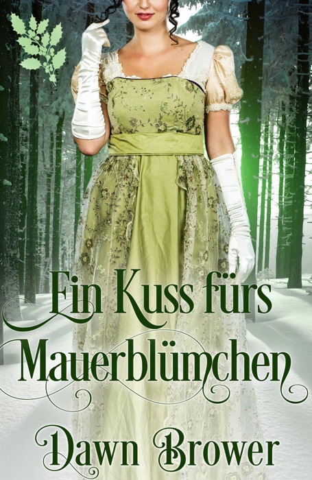 Ein Kuss fürs Mauerblümchen