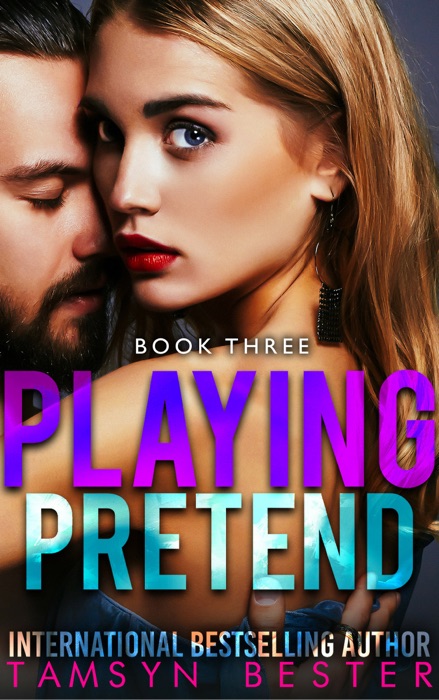 Playing Pretend - Book Three