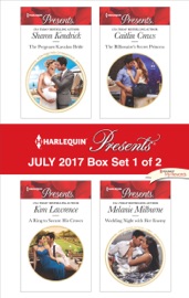 Harlequin Presents July 2017 - Box Set 1 of 2 - Sharon Kendrick, Kim Lawrence, Caitlin Crews & Melanie Milburne by  Sharon Kendrick, Kim Lawrence, Caitlin Crews & Melanie Milburne PDF Download