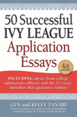 50 Successful Ivy League Application Essays - Gen Tanabe & Kelly Tanabe