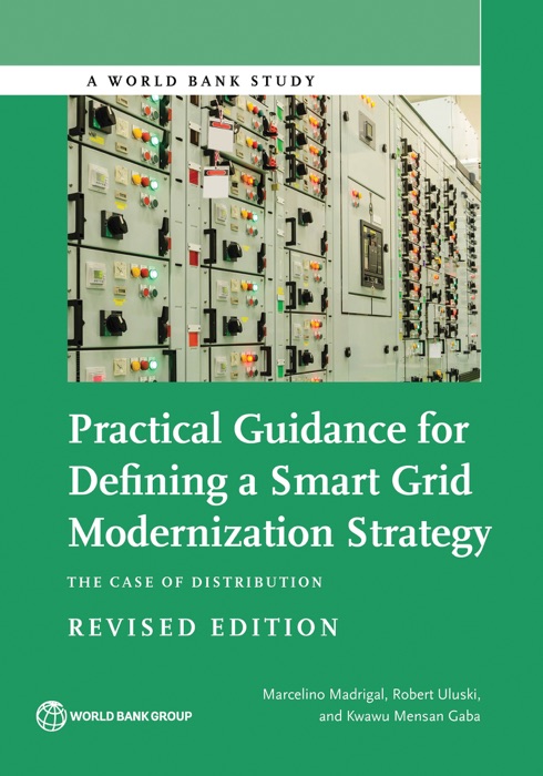 Practical Guidance for Defining a Smart Grid Modernization Strategy