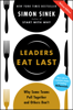 Leaders Eat Last Deluxe - Simon Sinek