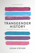Transgender History, second edition - Susan Stryker