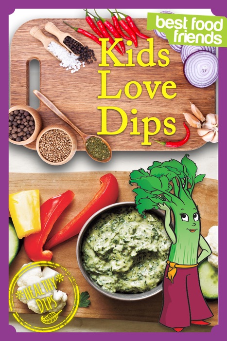Kids Love Dips