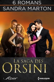 La saga des Orsini : l'intégrale - Sandra Marton by  Sandra Marton PDF Download