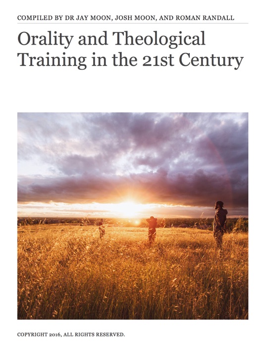 Orality and Theological Training in the 21st Century