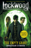 Lockwood & Co: The Empty Grave - Jonathan Stroud