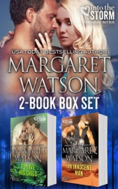 Into the Storm Bundle (To Save His Child, An Innocent Man) - Margaret Watson by  Margaret Watson PDF Download