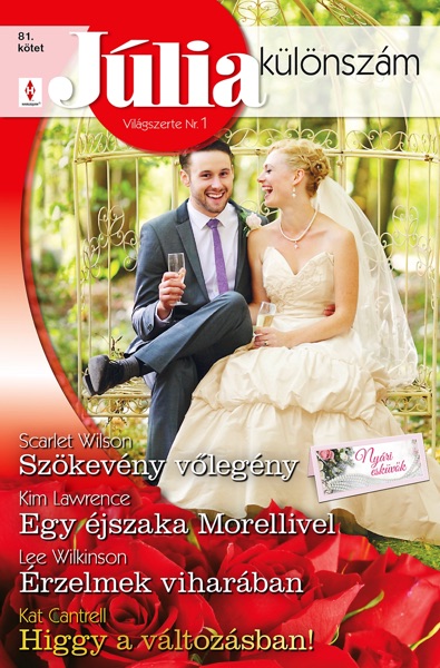 Szökevény vőlegény (Nyári esküvők 2.), Egy éjszaka Morellivel, Érzelmek viharában, Higgy a változásban!
