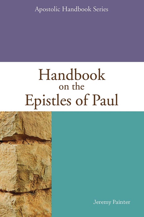 Handbook on the Epistles of Paul