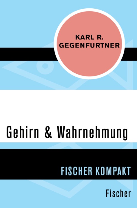 Gehirn & Wahrnehmung