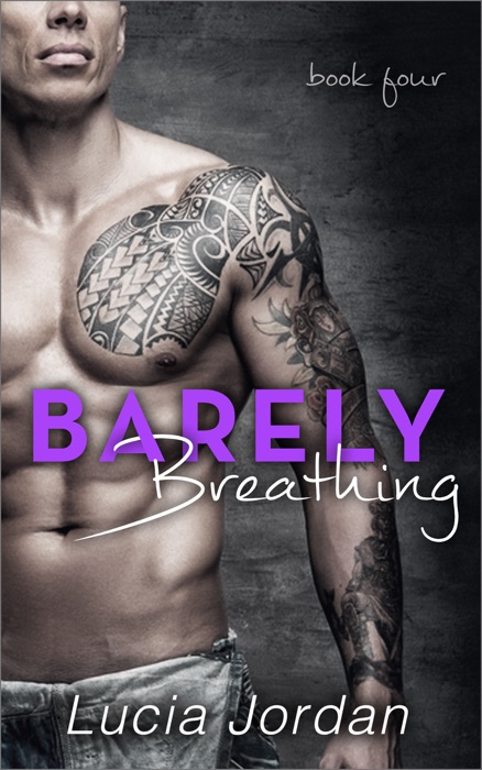 Barely Breathing - Book Four