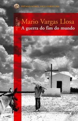 Capa do livro A Guerra do Fim do Mundo de Mario Vargas Llosa