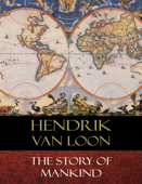 The Story of Mankind - Hendrik van Loon