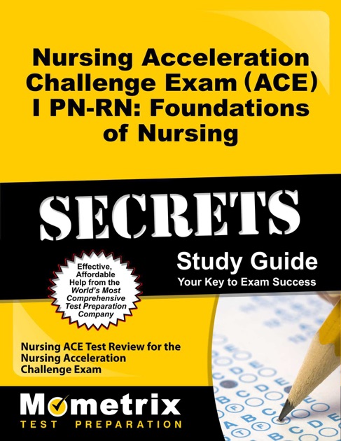 Nursing Acceleration Challenge Exam Ace I Pn Rn By