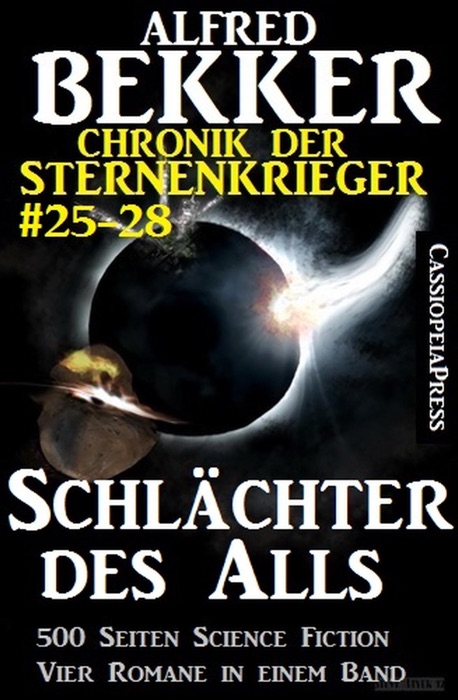 Alfred Bekker - Chronik der Sternenkrieger: Schlächter des Alls