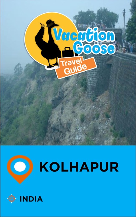 Vacation Goose Travel Guide Kolhapur India