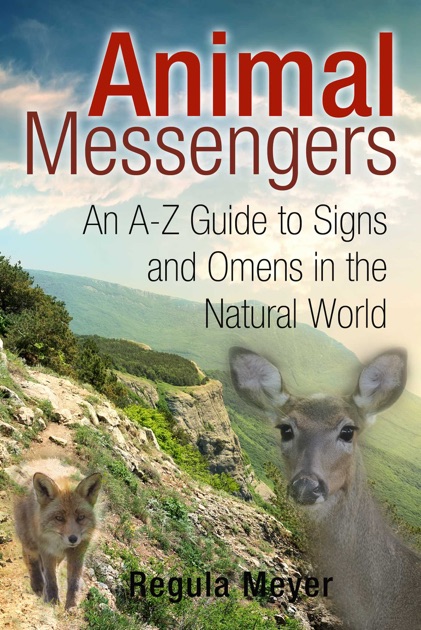 Animal Messengers By Regula Meyer On Apple Books