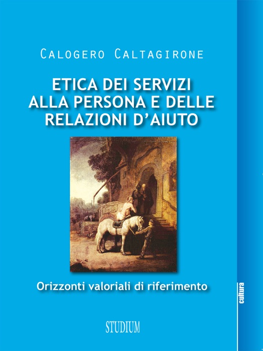 Etica dei servizi alla persona e delle relazioni d'aiuto