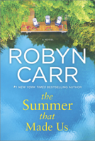 Robyn Carr - The Summer That Made Us artwork