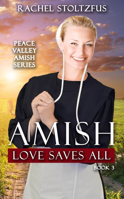 Amish Love Saves All