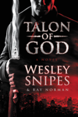 Talon of God - Wesley Snipes & Ray Norman