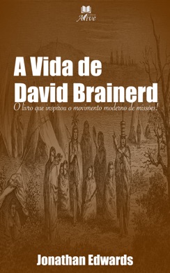 Capa do livro A Vida de David Brainerd de Jonathan Edwards